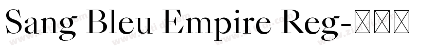 Sang Bleu Empire Reg字体转换